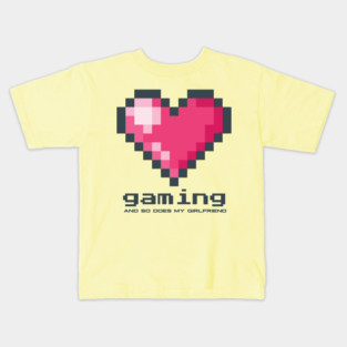 Love Gaming and so does my Girlfriend Kids T-Shirt