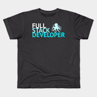 Full Stack Developer Kids T-Shirt