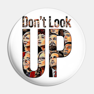 Do Not Look Up Pin