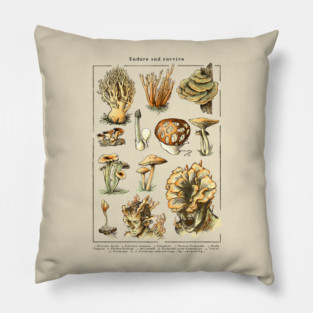 Endure and Survive - The last of us - Cordyceps mushrooms Pillow