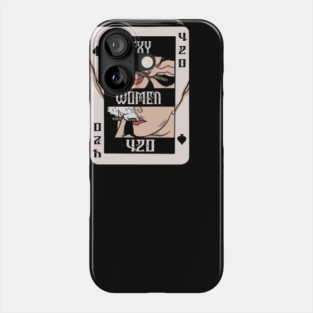 Woman and 420 Phone Case
