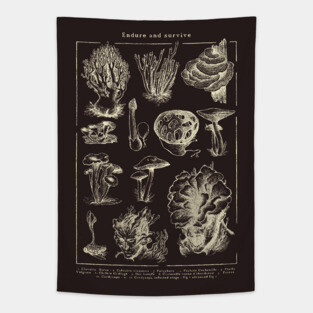 Endure and Survive - The last of us - Cordyceps mushrooms dark Tapestry