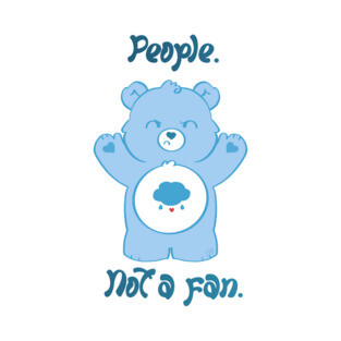 People. Not a fan. T-Shirt