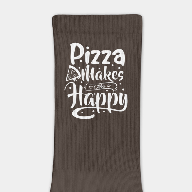 Pizza Makes Me Happy by Litehouse Tees