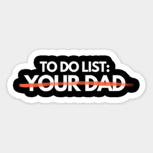 To Do List: Your Dad Magnet