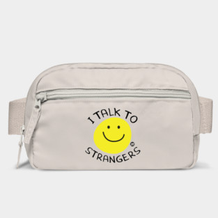 I TALK TO STRANGERS Bag