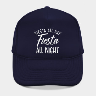 Siesta All Day, Fiesta All Night Hat