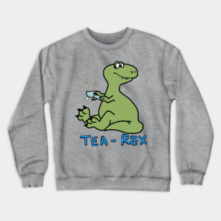 Tea-Rex Crewneck Sweatshirt