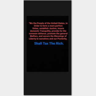 We The People Tax The Rich Posters and Art