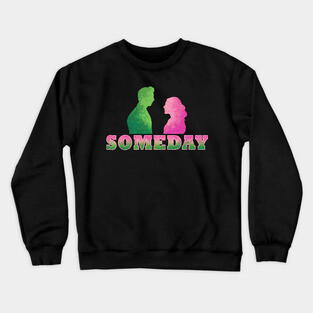 Someday Crewneck Sweatshirt