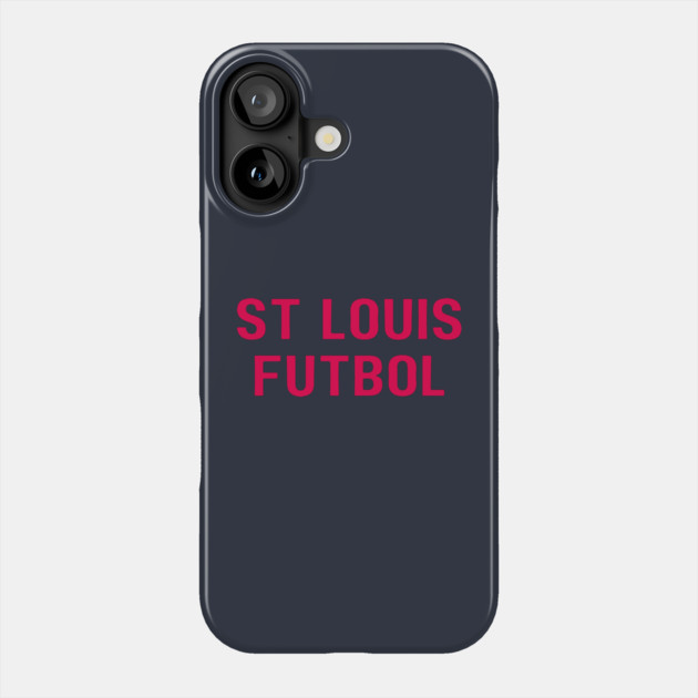 St. Louis Futbol Phone Case by Litehouse Tees