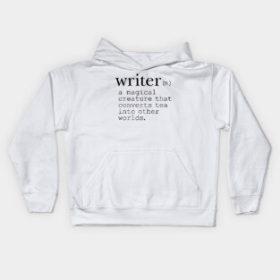 Writer Definition: Tea Drinker Kids Hoodie