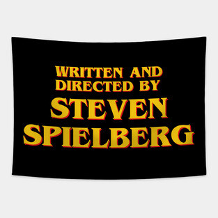 Written and directed by Steven Spielberg Tapestry