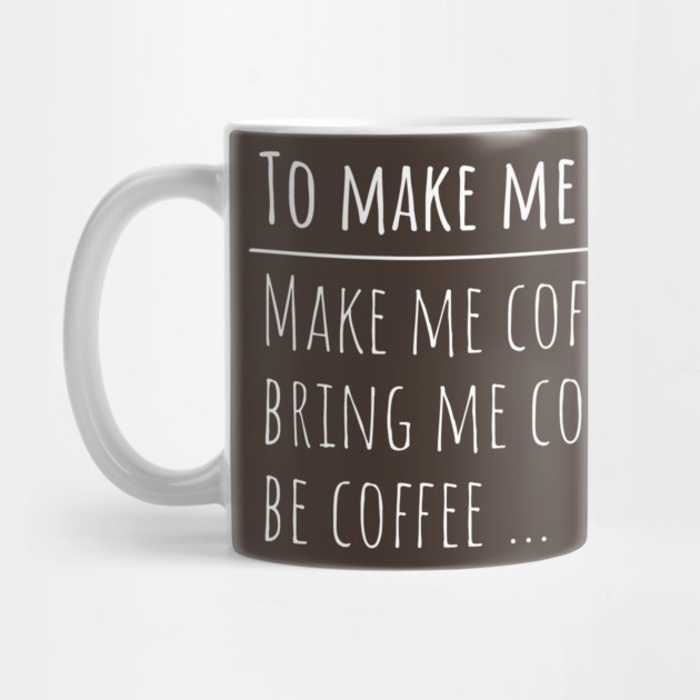 Coffee Makes Me Happy by Litehouse Tees