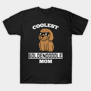 Coolest Goldendoodle Mom T-Shirt