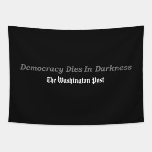 Democracy Dies in Darkness Tapestry