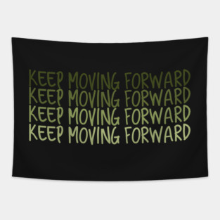 Keep moving forward Tapestry