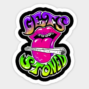Gets Stoned Sticker