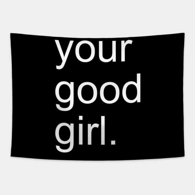 Your Good Girl BDSM Submissive Tapestry by belownormal