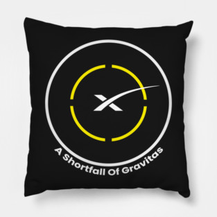 A Shortfall Of Gravitas - SpaceX Landing Droneship Pillow