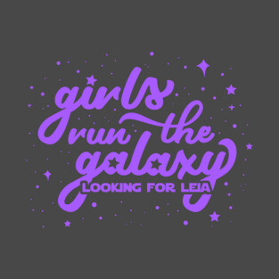 Girls Run the Galaxy T-Shirt