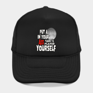 YA PLAYED YOURSELF! Hat