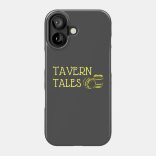 TAVERN TALES LOGO Phone Case