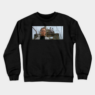 You are gonna need a bigger boat Crewneck Sweatshirt