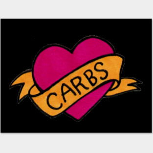 I Love Carbs Posters and Art