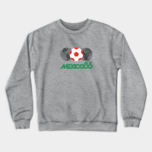 Mexico 86 Crewneck Sweatshirt
