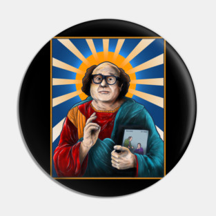 Saint Danny DeVito Pin