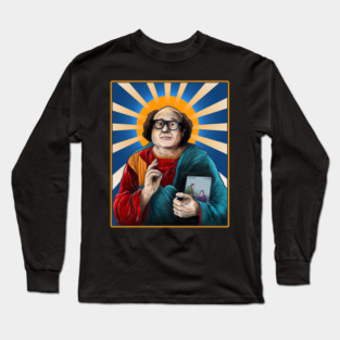 Saint Danny DeVito Long Sleeve T-Shirt