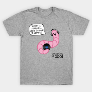 compost worm (dj) T-Shirt