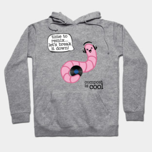 compost worm (dj) Hoodie