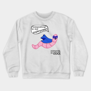 compost worm (superhero) Crewneck Sweatshirt