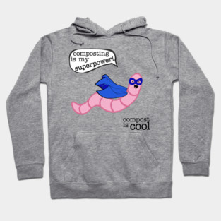 compost worm (superhero) Hoodie