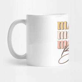 Mama Mommy Mom Bruh Mug
