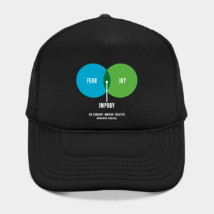 Fear, Joy & Improv Hat