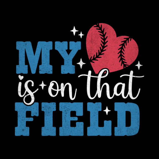 Baseball My Heart is On That Field by The WYLD Tribe
