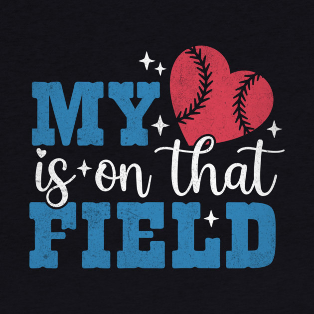Baseball My Heart is On That Field by The WYLD Tribe