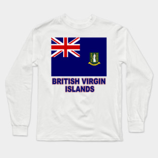 The Pride of the British Virgin Islands - BVI Flag Design Long Sleeve T-Shirt