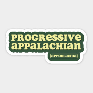 Progressive Appalachian (Rebrand - Lt Yellow Text) Sticker