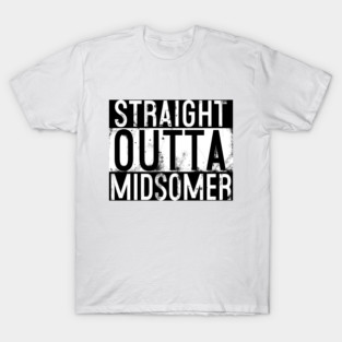 Straight Outta Midsomer T-Shirt