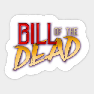 Bill of the Dead Magnet