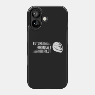 Future Formula 1 Driver - Pilot Phone Case