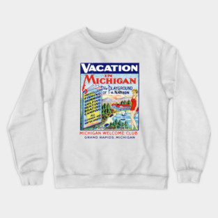 1920s Vacation in Michigan Crewneck Sweatshirt
