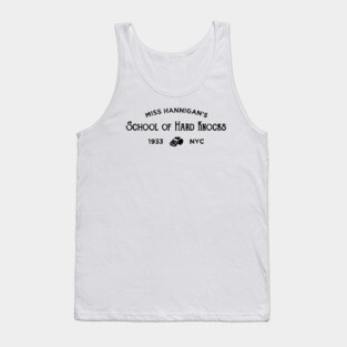 Hannigan's School of Hard Knocks Tank Top
