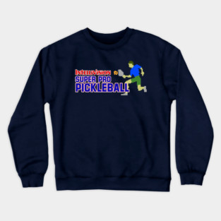 Intv Super Pro Pickleball Crewneck Sweatshirt
