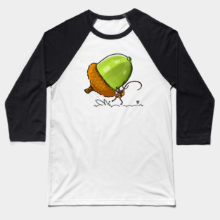 Weevil Brought an Acorn! Baseball T-Shirt