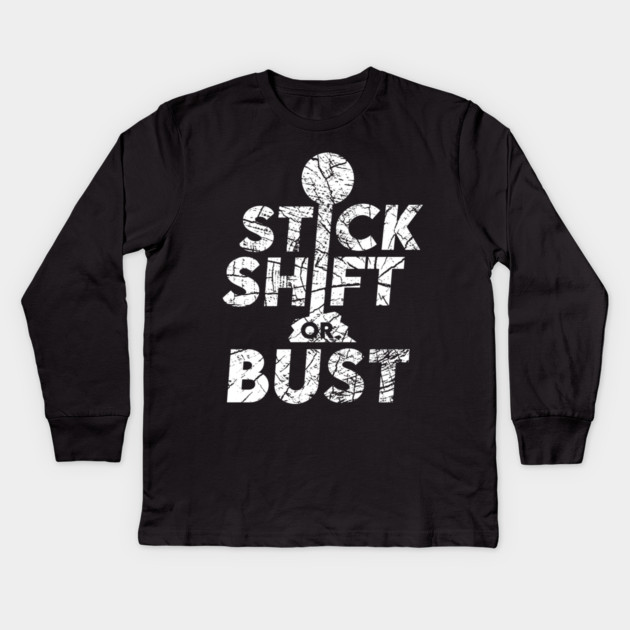 Stick Shift or Bust Kids Long Sleeve T-Shirt by enrynz